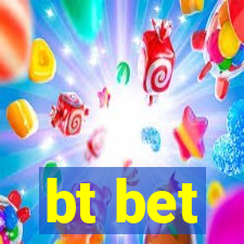 bt bet